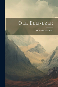 Old Ebenezer