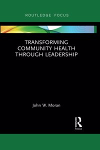 Transforming Community Health through Leadership