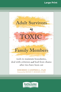 Adult Survivors of Toxic Family Members