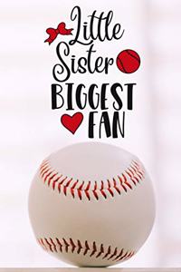 Little Sister Biggest Fan