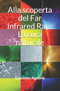 Alla scoperta del Far Infrared Ray