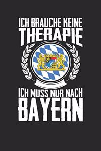 Ich brauche keine Therapie ich muss nur nach Bayern