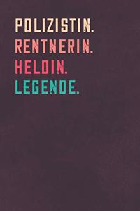 Polizistin. Rentnerin. Heldin. Legende.