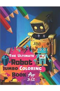 The Ultimate Robot Jumbo Coloring Book Age 3-12