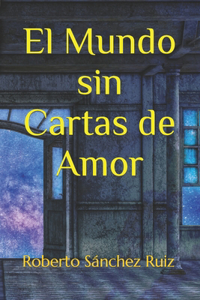 Mundo sin Cartas de Amor