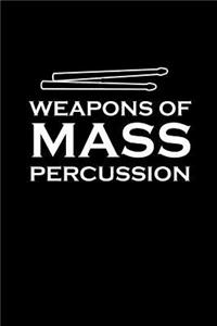 Weapons of Mass percussion