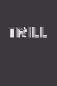 Trill