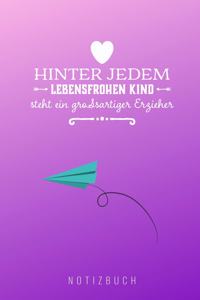 Hinter Jedem Lebensfrohen Kind Steht Ein Großartiger Erzieher