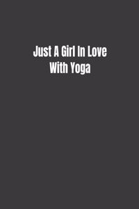 Just A Girl In Love With Yoga