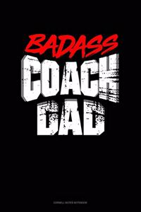 Badass Coach Dad