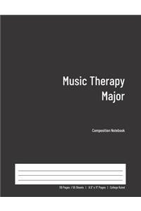 Music Therapy Major Composition Notebook