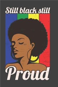 Still Black Still Proud