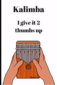 Kalimba I give it 2 thumbs up