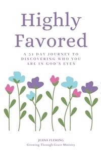 Highly Favored