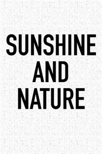 Sunshine and Nature