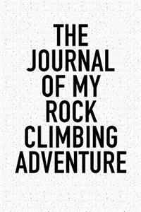 The Journal of My Rock Climbing Adventure