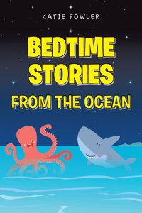 Bedtimes Stories from the Ocean