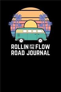Rollin With The Flower Road Journal