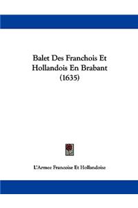Balet Des Franchois Et Hollandois En Brabant (1635)