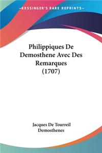 Philippiques De Demosthene Avec Des Remarques (1707)