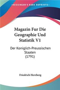 Magazin Fur Die Geographie Und Statistik V1