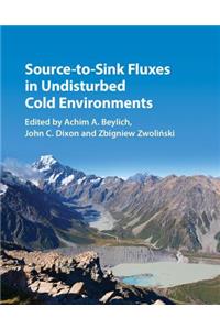 Source-To-Sink Fluxes in Undisturbed Cold Environments