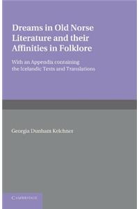 Dreams in Old Norse Literature and Their Affinities in Folklore