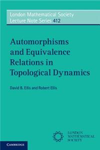 Automorphisms and Equivalence Relations in Topological Dynamics