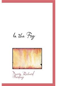 In the Fog