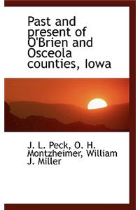 Past and Present of O'Brien and Osceola Counties, Iowa