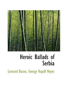 Heroic Ballads of Serbia