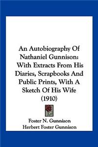 Autobiography Of Nathaniel Gunnison