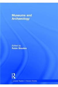 Museums and Archaeology