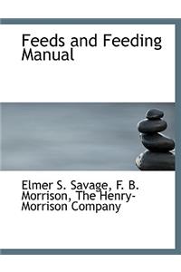 Feeds and Feeding Manual