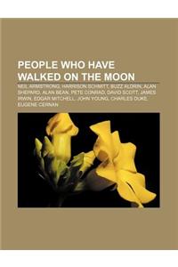 People Who Have Walked on the Moon