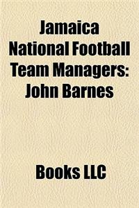 Jamaica National Football Team Managers