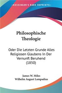 Philosophische Theologie
