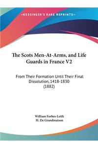 Scots Men-At-Arms, and Life Guards in France V2