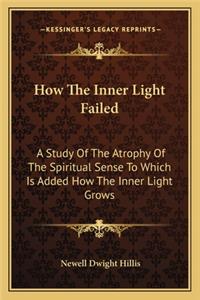 How the Inner Light Failed