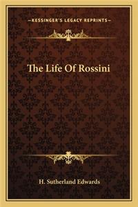 Life of Rossini