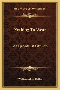 Nothing to Wear