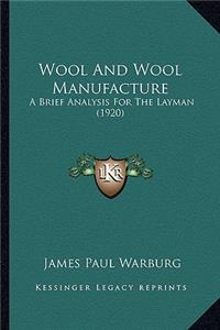 Wool and Wool Manufacture