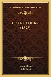 Heart of Toil (1898)