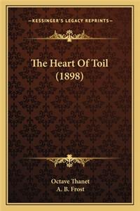Heart of Toil (1898)