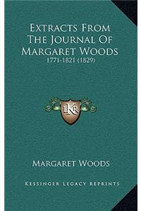 Extracts from the Journal of Margaret Woods