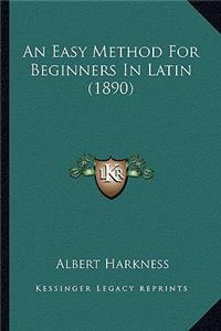 Easy Method for Beginners in Latin (1890)