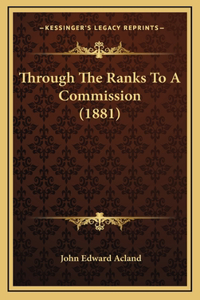 Through The Ranks To A Commission (1881)
