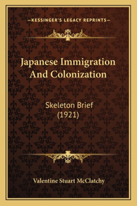 Japanese Immigration And Colonization