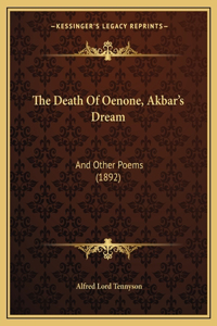 Death Of Oenone, Akbar's Dream