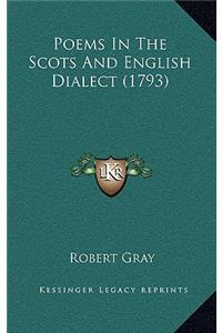 Poems In The Scots And English Dialect (1793)